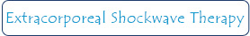 Extracorpeal Shockwave Therapy (ESWT
